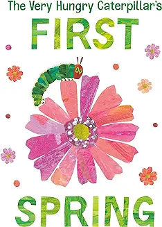 The Very Hungry Caterpillar's First Spring