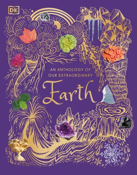 Our Extraordinary Earth | DK Children`s Anthologies
