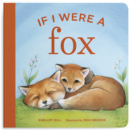If I Were a Fox - Board Book
