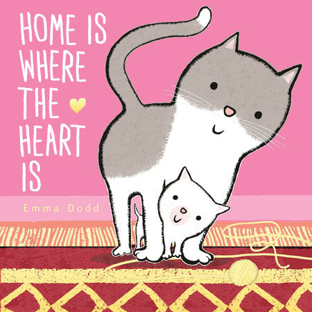 Home is Where the Heart Is - Board Book