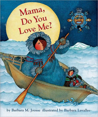 Mama, Do You Love Me? - Board Book