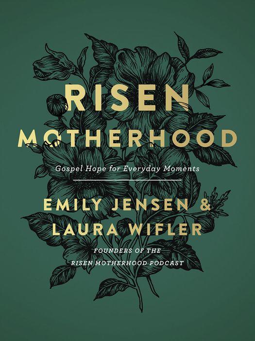 Risen Motherhood