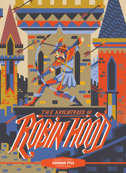 Classic Starts®️: The Adventures of Robin Hood by Howard Pyle (Abridged Edition)