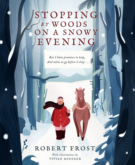 Stopping By Woods on a Snowy Evening | Robert Frost