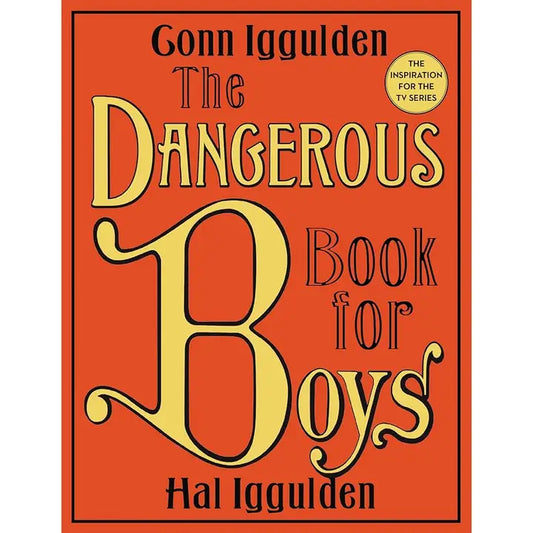 The Dangerous Book for Boys