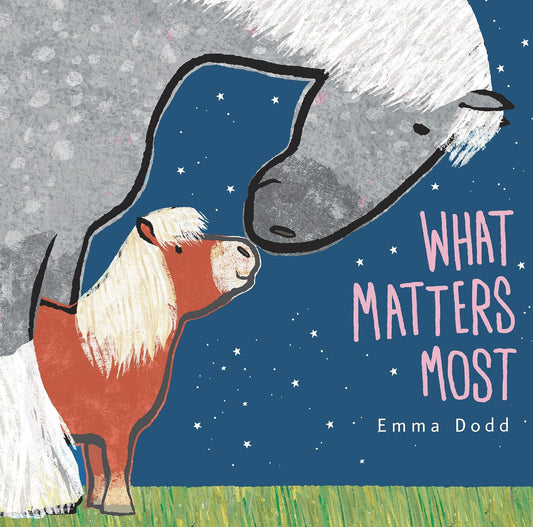 What Matters Most - Board Book