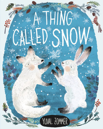 A Thing Called Snow | Yuval Zommer