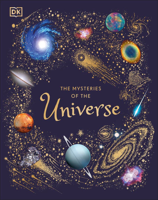 The Mysteries of the Universe | DK Children`s Anthologies