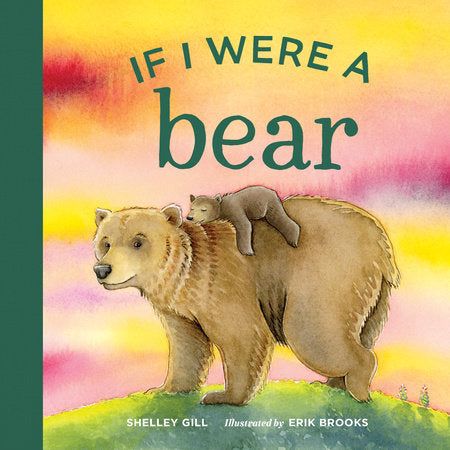If I Were a Bear - Board Book