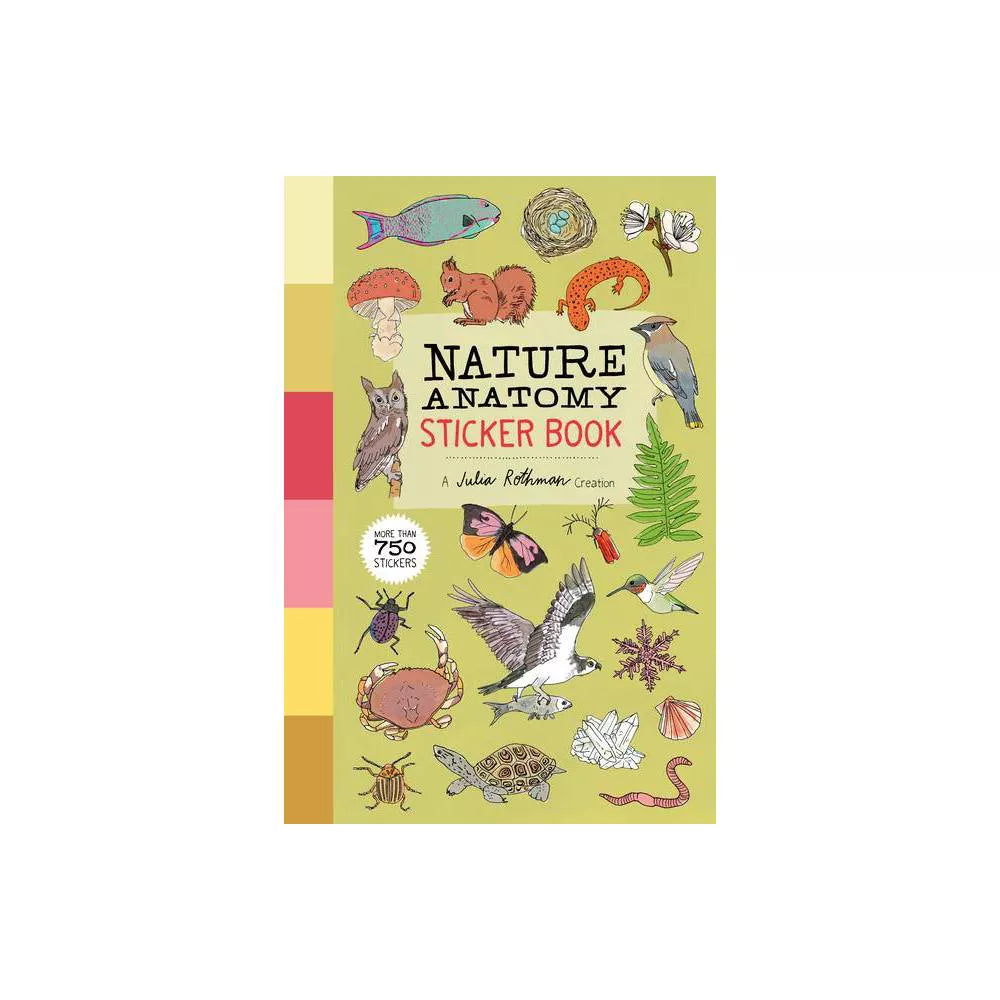 Nature Anatomy Sticker Book - by Julia Rothman (Paperback)