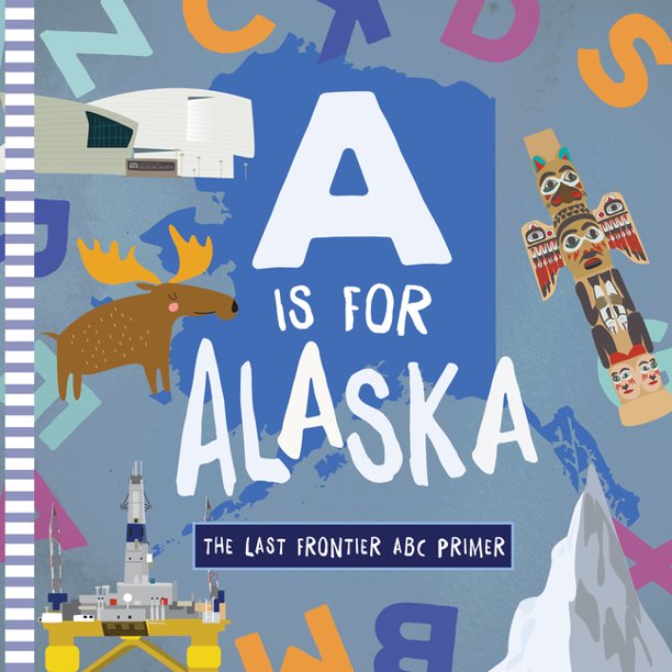 A is for Alaska - Board Book