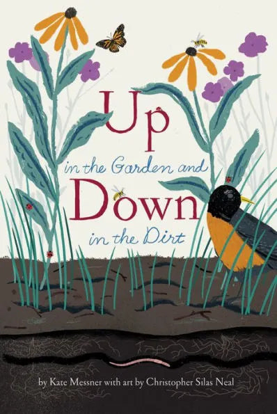Up in the Garden and Down in the Dirt (Hard Cover)