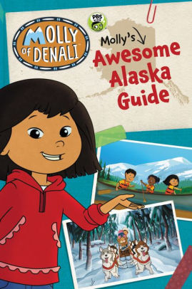 Molly of Denali - Molly`s Awesome Alaska Guide