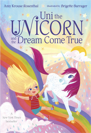 Uni the Unicorn and the Dream Come True - Board Book
